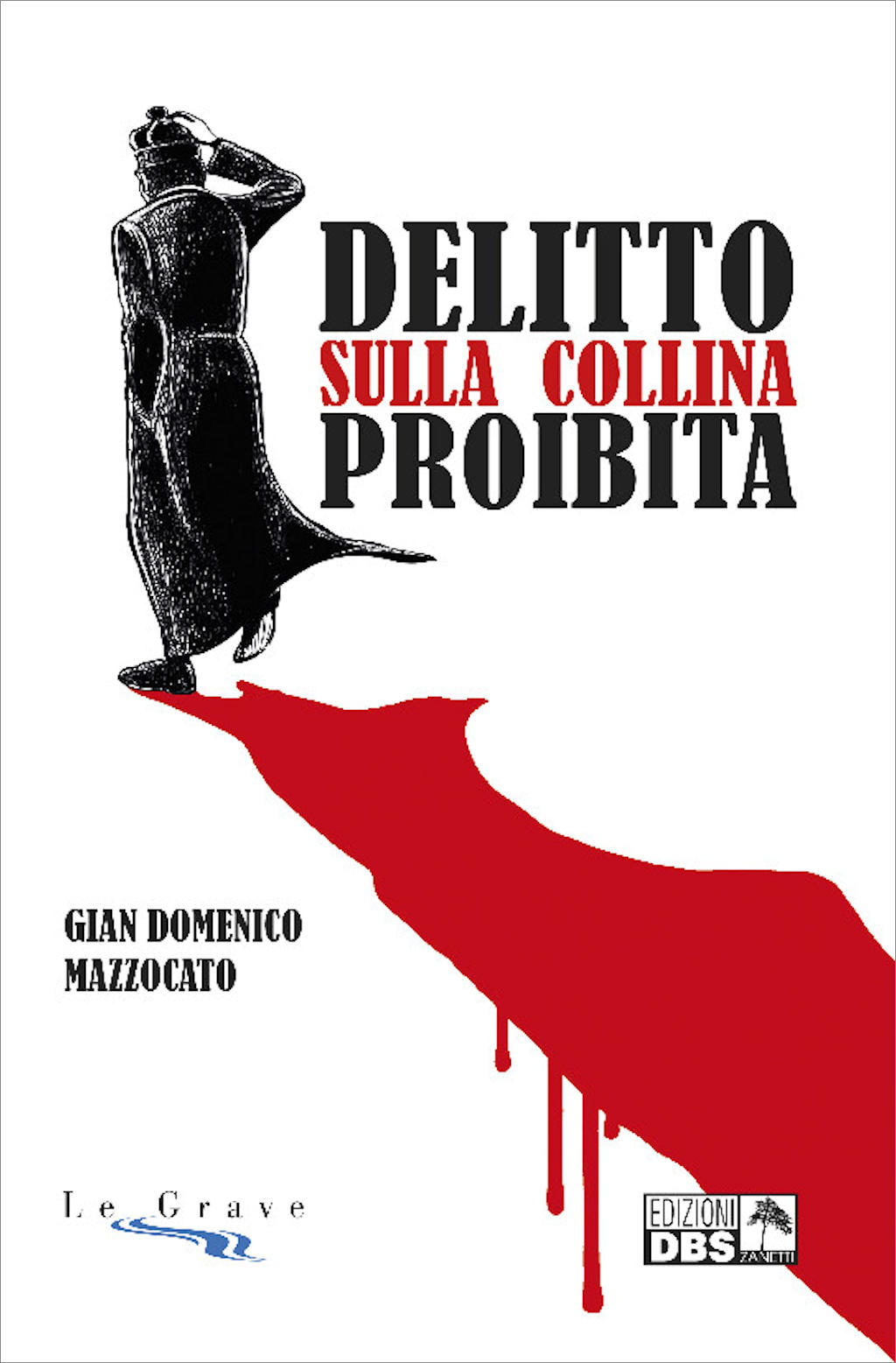 Delitto sulla collina proibita