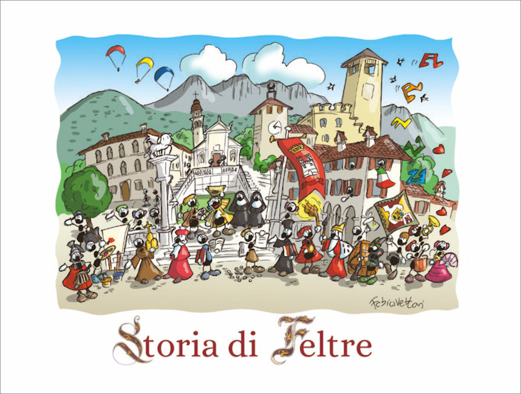 Storia di Feltre di Davide Da Mutten e Fabio Vettori