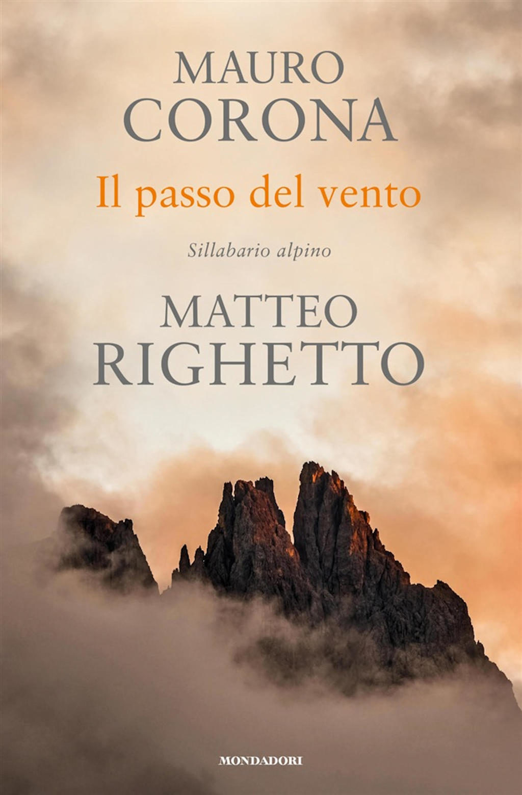 Il passo del vento, sillabario alpino di Mauro Corona e Matteo Righetto