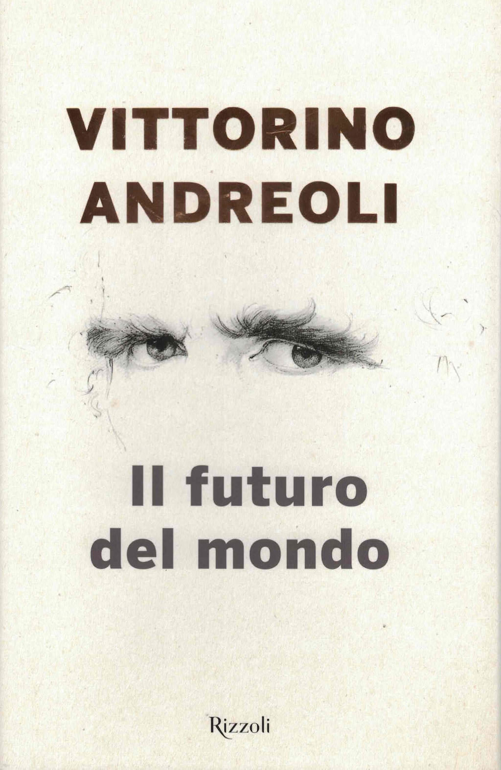 Il futuro del mondo - Vittorino Andreoli