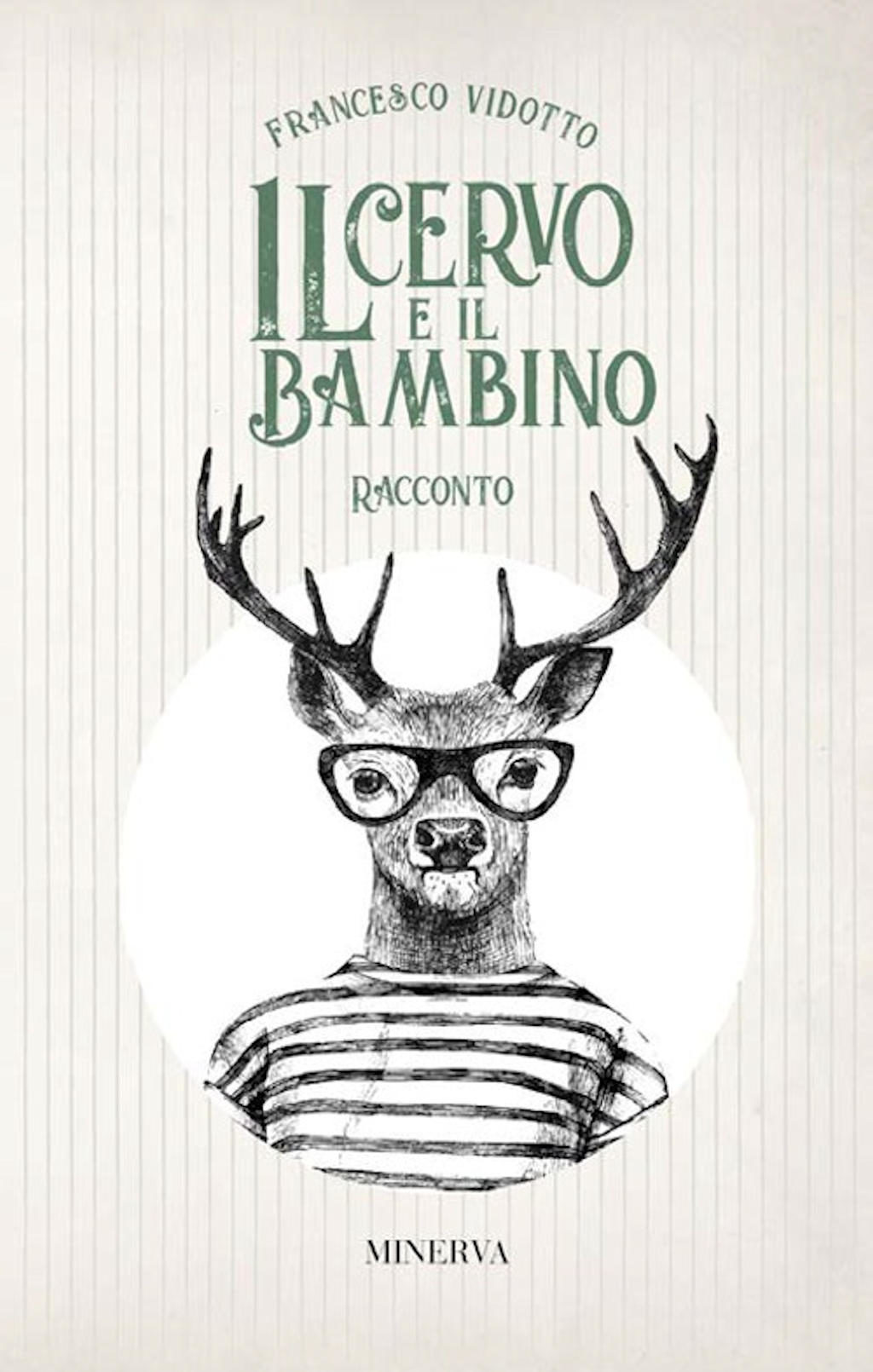 Il cervo e il bambino - Francesco Vidotto