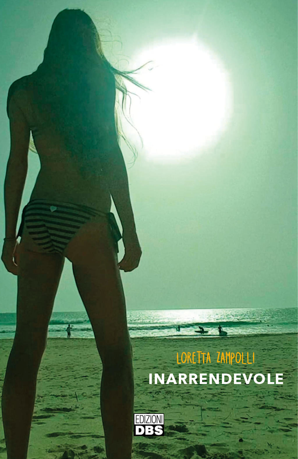 Inarrendevole - Loretta Zampolli